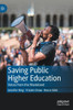 Saving Public Higher Education: Voices From The Wasteland