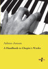 A Handbook To Chopin's Works