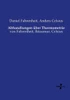 Abhandlungen Über Thermometrie: Von Fahrenheit, Réaumur, Celsius (German Edition)