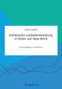 Ästhetische Leitbildentwicklung In Zeiten Von New Work: Anwendungslogik Für Unternehmen (German Edition)