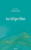 Aus Luftigen Höhen (German Edition)