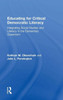Educating For Critical Democratic Literacy: Integrating Social Studies And Literacy In The Elementary Classroom