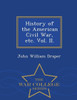History Of The American Civil War, Etc. Vol. Ii. - War College Series