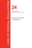 Cfr 24, Parts 0 To 199, Housing And Urban Development, April 01, 2017 (Volume 1 Of 5)