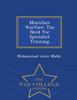 Mountain Warfare: The Need For Specialist Training - War College Series