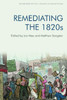 Remediating The 1820S (Edinburgh Critical Studies In Romanticism)