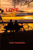 Love: And Other Stories