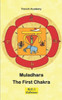 Muladhara - The First Chakra (The System Of The Seven Chakras) (Italian Edition)