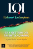 Ex Y Gestión Del Talento Humano: Líderes Que Inspiran (Spanish Edition)