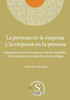 La Persona En La Empresa Y La Empresa En La Persona (Spanish Edition)