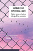 Migrar Como Experiencia Límite: Sujetos, Cuerpos Y Fronteras Del Siglo Xxi En Movimiento (Spanish Edition)