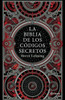 La Biblia De Los Códigos Secretos (Spanish Edition)