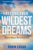 Beyond Your Wildest Dreams: That'S Where We'Ll Find You (Hardcover)