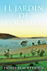 El Jardín De Voltaire (Spanish Edition)