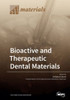 Bioactive And Therapeutic Dental Materials