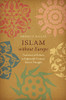 Islam without Europe: Traditions of Reform in Eighteenth-Century Islamic Thought (Islamic Civilization and Muslim Networks)