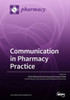Communication In Pharmacy Practice