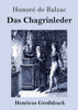 Das Chagrinleder (Großdruck) (German Edition)