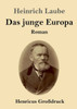 Das Junge Europa (Großdruck): Roman (German Edition)
