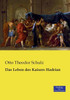 Das Leben Des Kaisers Hadrian (German Edition)