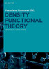 Density Functional Theory: Advances In Applications