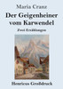 Der Geigenheiner Vom Karwendel (Großdruck): Zwei Erzählungen (German Edition)