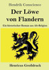 Der Löwe Von Flandern (Großdruck): Ein Historischer Roman Aus Alt-Belgien (German Edition)