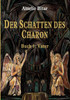 Der Schatten Des Charon: Buch 1: Vater (German Edition)
