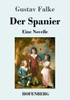 Der Spanier: Eine Novelle (German Edition)