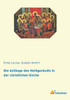 Die Anfänge Des Heiligenkults In Der Christlichen Kirche (German Edition)
