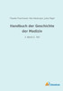 Handbuch Der Geschichte Der Medizin: 3. Band 2. Teil (German Edition)