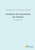 Handbuch Der Geschichte Der Medizin: 3. Band 1. Teil (German Edition)
