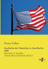 Geschichte Der Deutschen In Amerika Bis 1850: Deutsche In Amerika - Auswandererschicksale, Band 1 (German Edition)