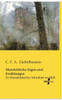 Mansfeldsche Sagen Und Erzaehlungen: In Mansfeldscher Mundart Erzaehlt (German Edition)