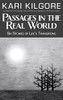 Passages In The Real World: Six Stories Of Life'S Transitions - 9781639920037