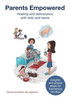 Parents Empowered: Healing And Deliverance With Kids And Teens