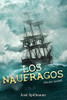 Los Náufragos: Novela Juvenil (Spanish Edition)