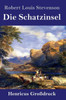 Die Schatzinsel (Großdruck) (German Edition)