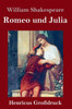 Romeo Und Julia (Großdruck) (German Edition)