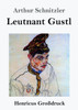 Leutnant Gustl (Großdruck) (German Edition)