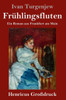 Frühlingsfluten (Großdruck): Ein Roman Aus Frankfurt Am Main (German Edition)