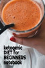 Ketogenic Diet For Beginners Notebook: Keto Recipes, Inspirations, Quotes, Sayings Notebook To Write In Your Notes About Your Ketogenic Dieting ... Become Fit & Lose Weight With Ketosis