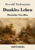 Dunkles Leben (German Edition)