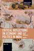 Critical Reflections On Economy And Politics In India. Volume 2: A Class Theory Perspective (Studies In Critical Social Science)