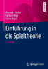 Einführung In Die Spieltheorie (German Edition)