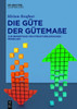 Die Güte Der Gütemaße: Zur Bewertung Von Strukturgleichungsmodellen (German Edition)