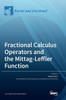 Fractional Calculus Operators And The Mittag-Leffler Function