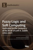 Fuzzy Logic And Soft Computing: Dedicated To The Centenary Of The Birth Of Lotfi A. Zadeh