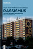 Rassismus: Von Der Frühen Bundesrepublik Bis Zur Gegenwart (German Edition)