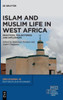 Islam And Muslim Life In West Africa: Practices, Trajectories And Influences (Zmo-Studien, 42)